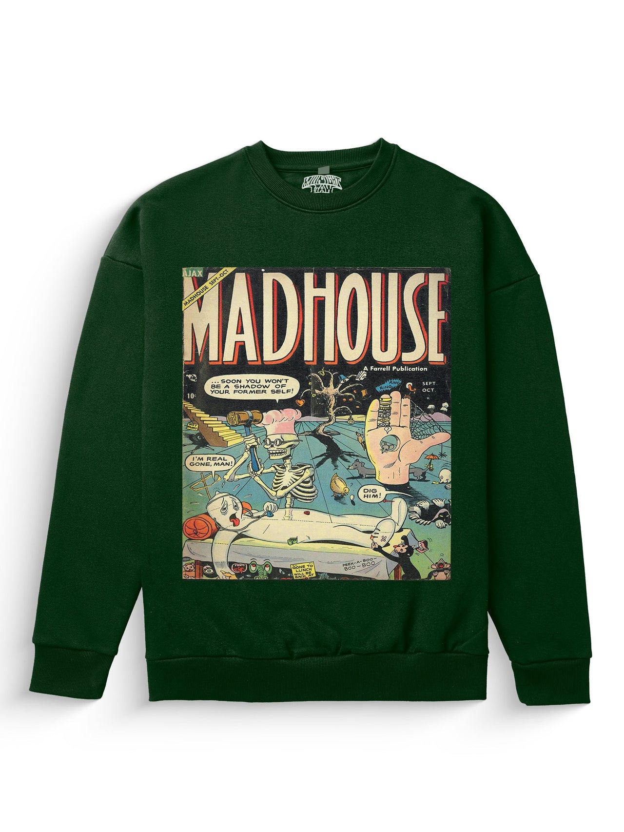 Madhouse Sweatshirt