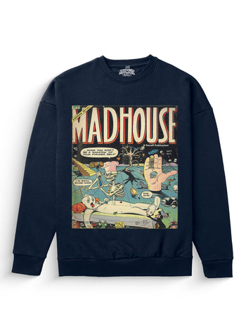 Madhouse Sweatshirt